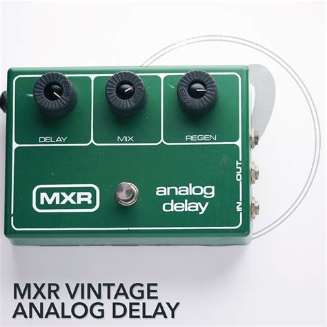 mxr   vintage analog delay pedal   day