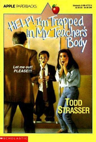 Help I M Trapped In My Teacher S Body [ Strasser Todd ] Used Good