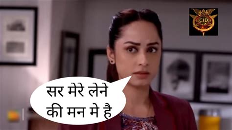 Cid Officer Purvi Ke Man Me Aari H Sex Krne Ki Kya Baat Hai Purvi