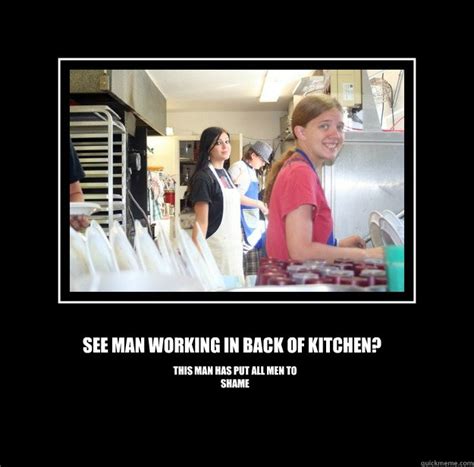 Man In Kitchen Memes Quickmeme