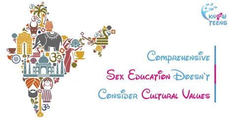 Comprehensive Sex Education Doesn T Consider Cultural Values