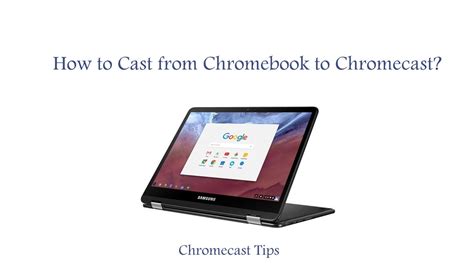 cast  chromebook  chromecast