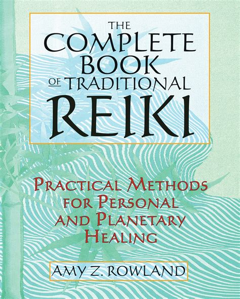 complete book  traditional reiki book  amy  rowland