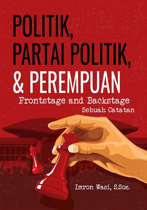 buku politik partai politik  perempuan frontstage  backstage