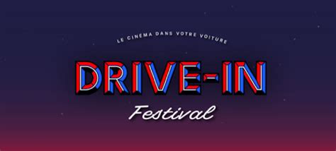 drive  festival solidaire  cinephile pour soutenir exploitants  distributeurs