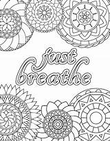 Coloring Stress Pages Relief Adults Adult Breathe Printable Anxiety Just Kids Colouring Sheets Color Anti Quote Books Mandala Book Inspirational sketch template