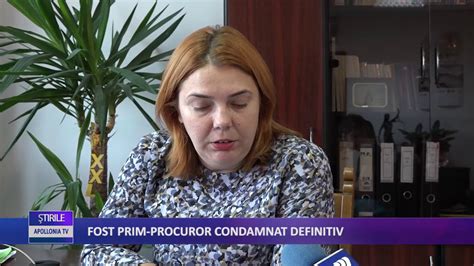 Fost Prim Procuror Condamnat Definitiv Youtube