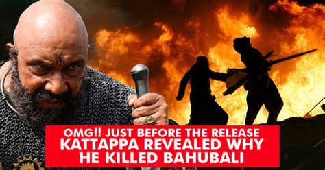Kattappa Reveals To Everyone Why He Killed Baahubali Now We Have One