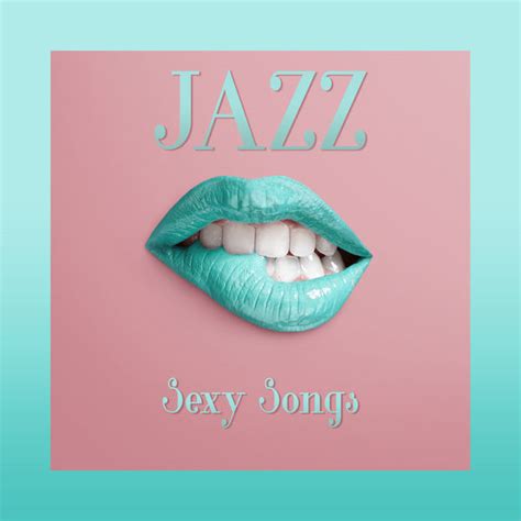 Album Jazz Sexy Songs Smooth Jazz Sax Instrumentals