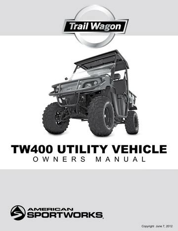 american sportworks trail wagon tw utv owners manual   borrow
