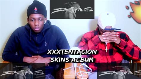 xxxtentacion skins full album reaction review youtube