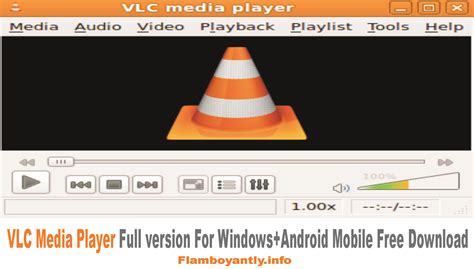 vlc media player full version  windowsandroid mobile