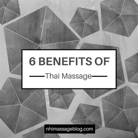 6 benefits of thai massage national holistic institute blog