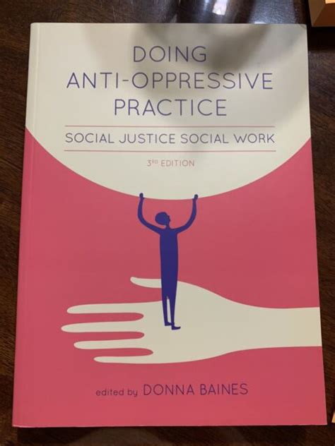 Doing Anti Oppressive Practice 3rd Edition [donna Baines] Ebay