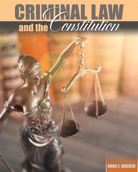 criminal law and the constitution higher education