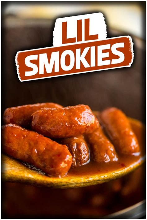 lil smokies  smokies recipes smokies recipe recipes