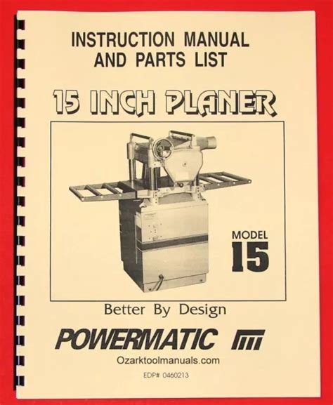 Powermatic Model 15 Inch Wood Planer Owner Instructions Parts Manuals