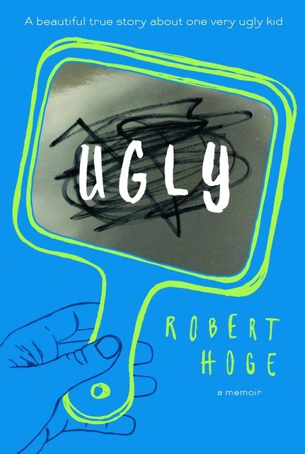 robert hoges memoir ugly  beautiful las vegas review journal