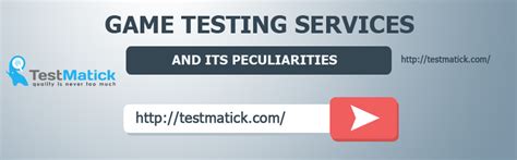 game testing services   peculiarities testmatick
