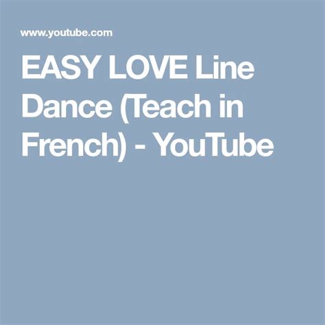 easy love line dance teach in french youtube danse en ligne