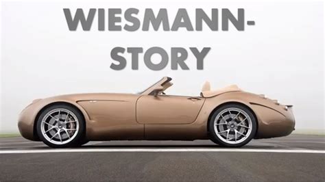 wiesmann story sportwagen manufaktur wiesmann motorvision deutschland youtube