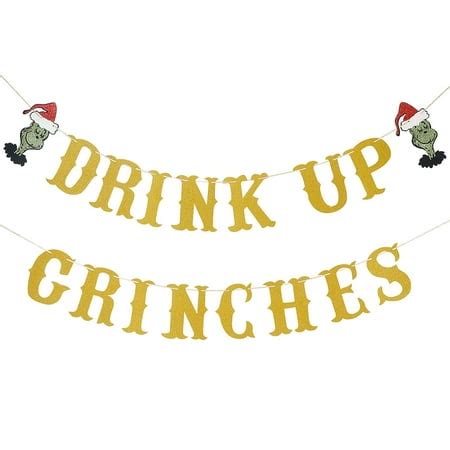 drink  grinches banner gold glitter  grinch tions grinch christmas tions friendsmas