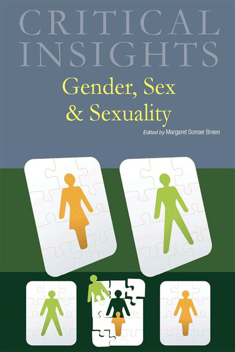 Salem Press Critical Insights Gender Sex And Sexuality