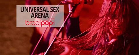 Universal Sex Arena Rigorosamente In Live Al Bradipop Rimini
