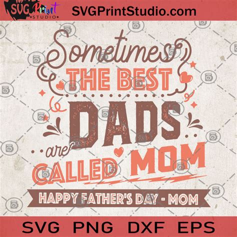 dads  called mom happy fathers day mom svg