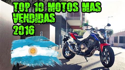 top 10 motos más vendidas en argentina en todo el 2016