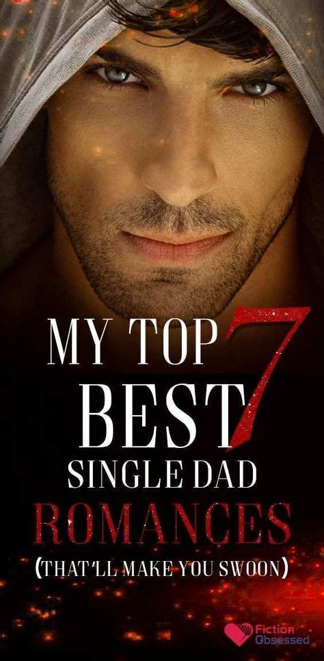 my 7 best single dad romances that ll make you swoon contemporary
