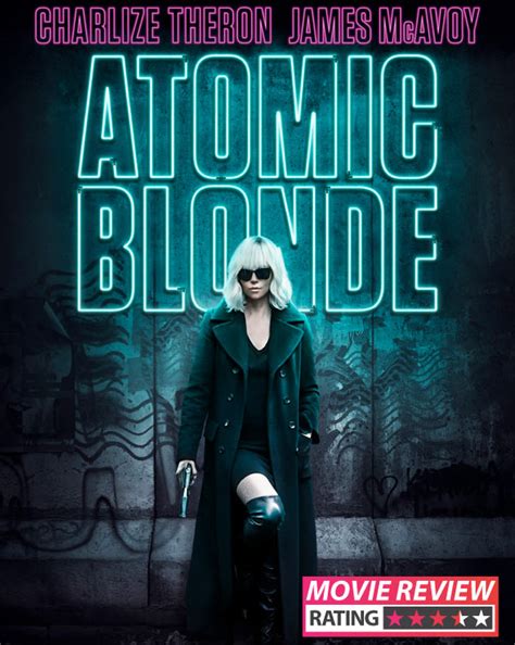 atomic blonde movie review charlize theron is