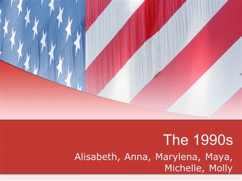 the 1990s alisabeth anna marylena maya michelle molly ppt download