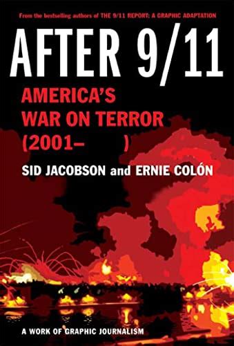 after 9 11 america s war on terror 2001 by sid jacobson ernie colon