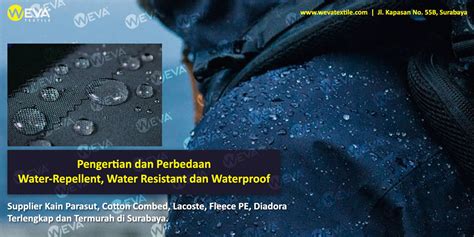 perbedaan waterproof water resistant  water repellent