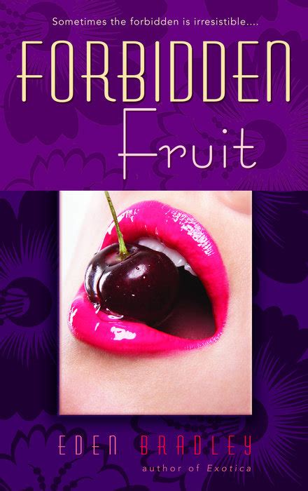 Forbidden Fruit By Eden Bradley Penguin Random House Audio