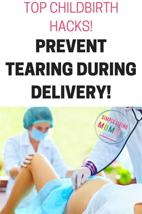 prevent vaginal tearing during birth simple living mommy