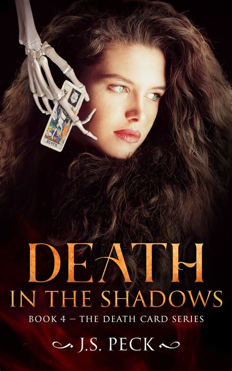 Death In The Shadows Death Card Series Book 4 By J S Peck Goodreads
