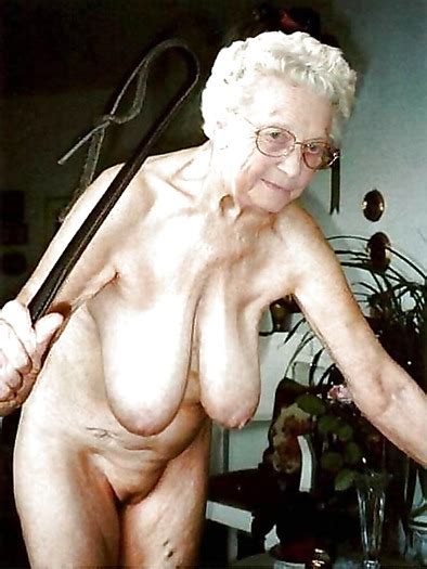 Grannies You Want To Fuck
