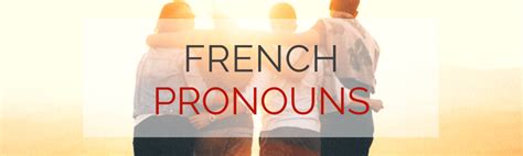 french pronouns  french post
