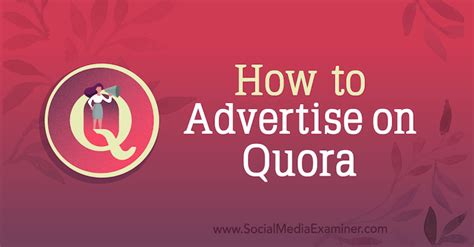 how to advertise on quora social media examiner