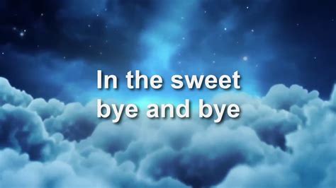 In The Sweet Bye And Bye Gospel Karaoke Youtube