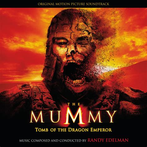 the mummy tomb of the dragon emperor original motion picture