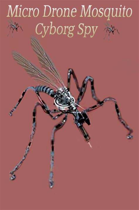 micro drone mosquito cyborg spy   board rfid nanotech posters