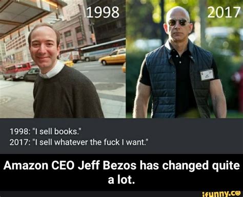 2017 I Sell Whatever The Fuck I Want Amazon Ceo Jeff Bezos Has