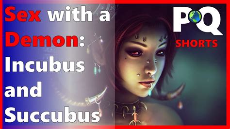 sex with a demon incubus and succubus pqshorts youtube