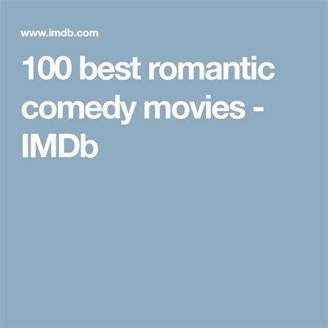 100 best romantic comedy movies imdb romantic comedy movies comedy