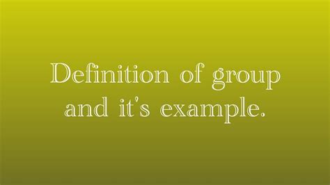 definition  group   examples youtube