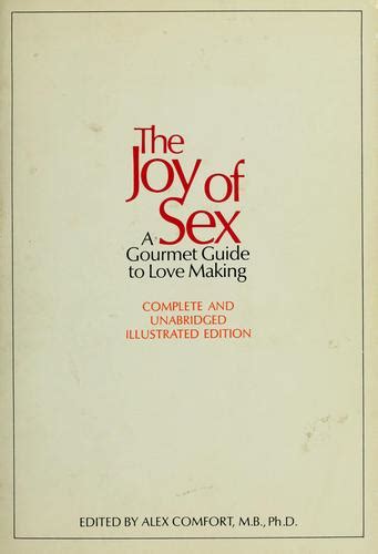 The Joy Of Sex By Alex Comfort Open Library