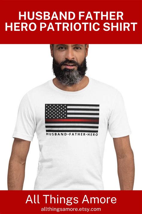 American Flag Shirt Husband Father Hero Tshirt Shirt For Dad Etsy